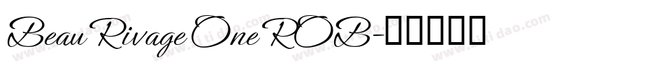 Beau Rivage One ROB字体转换